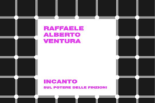 Raffaele Alberto Ventura, Incanto, Einaudi Ebook