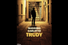Trudy, di Massimo Carlotto