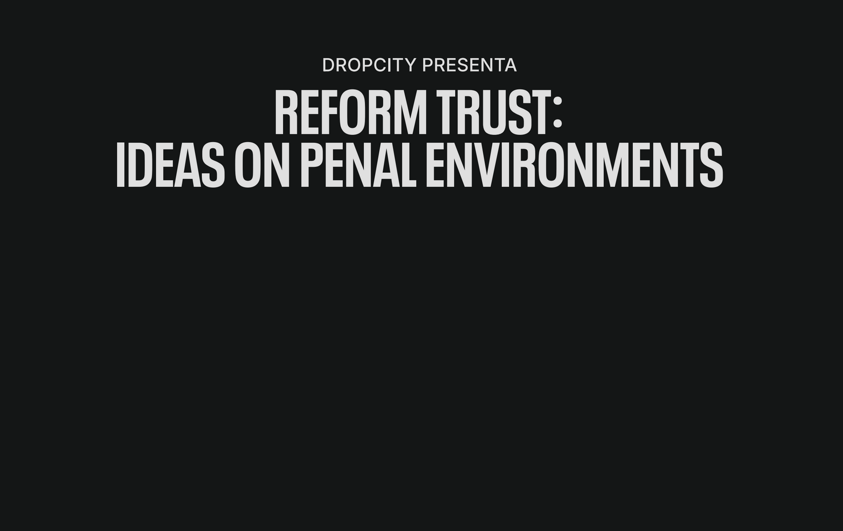 Reform Trust, una serie di dibattiti in programma a Fropcity, a Milano