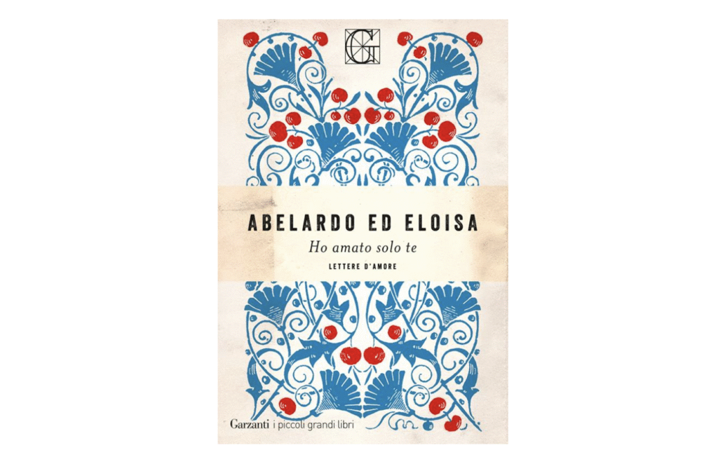 La copertina di Abelardo ed Eloisa edito da Garzanti