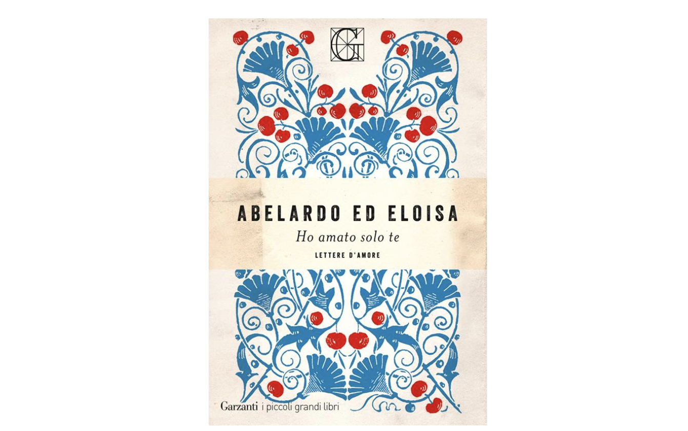 La copertina di Abelardo ed Eloisa edito da Garzanti