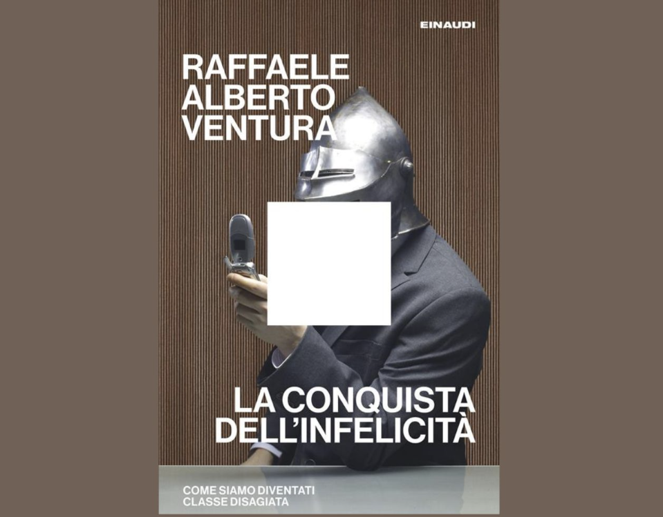 La conquista dell'infelicità