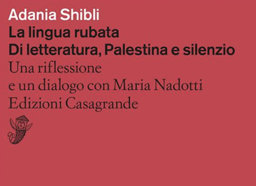 Adania Shibli, La lingua rubata