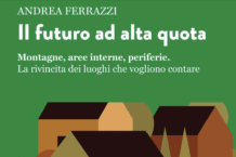 La copertina di Il futuro ad alta quota, luoghi che vogliono contare, di Andrea Ferrazzi, con prefazione di Giulio Buciuni, Rubettino Editore.