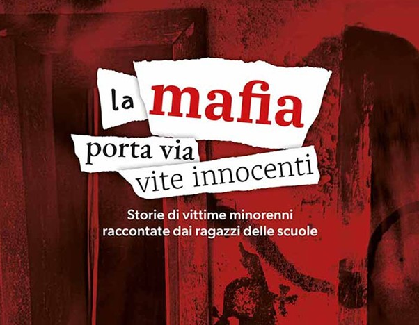 Copertina del libro La mafia porta via vite innocenti. Storie di vittime minorenni raccontate dai ragazzi delle scuole