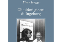 Gli ultimi giorni di Ingeborg, di Fleur Jaeggy