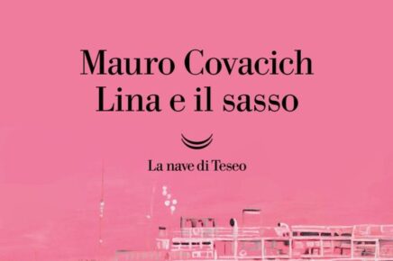 Maurco Covacich, Lina e il Sasso